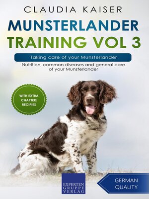 cover image of Munsterlander Training Vol 3 – Taking care of your Munsterlander